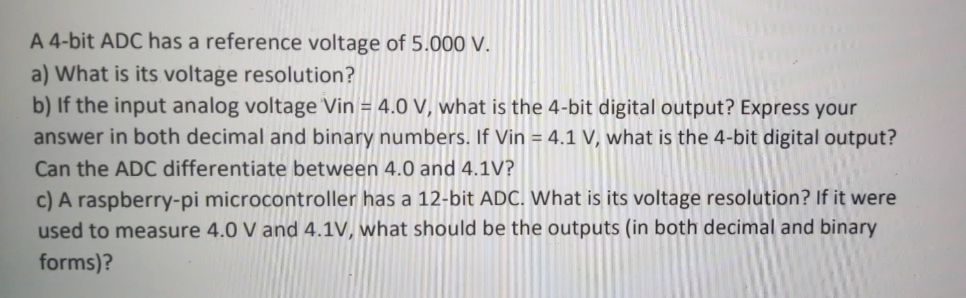 Solved A Bit Adc Has A Reference Voltage Of V A Chegg