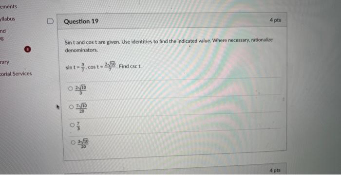 Solved Ements Question Pts Sin T And Cos T Are Given Chegg