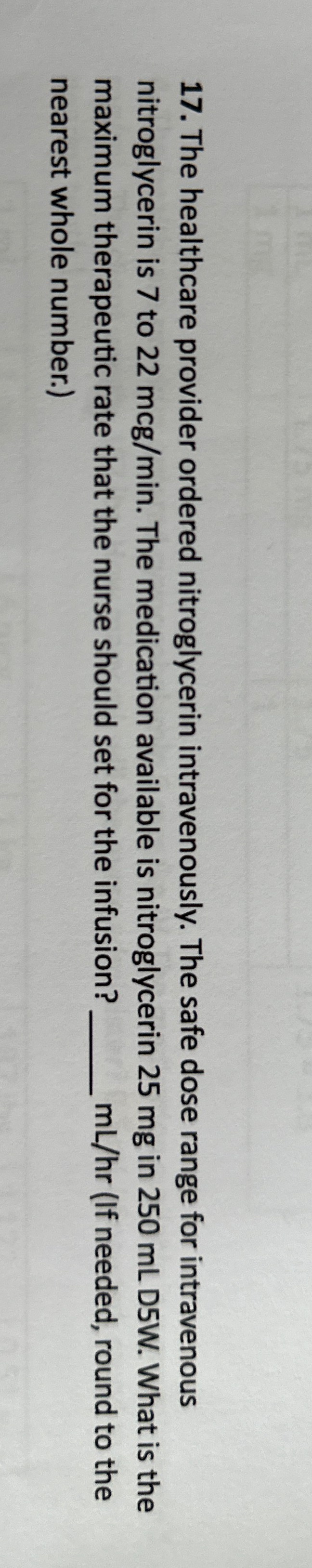 Solved The Healthcare Provider Ordered Nitroglycerin Chegg