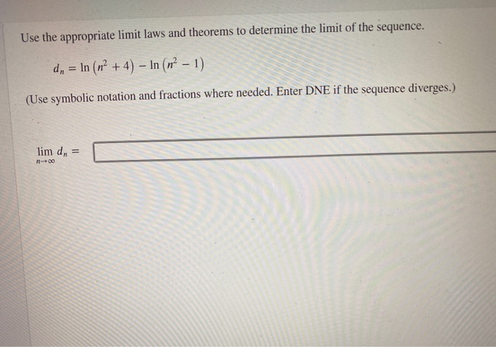 Solved Use The Appropriate Limit Laws And Theorems To Chegg