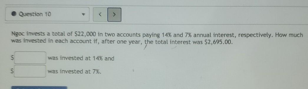 Solved Question 10 Ngoc Invests A Total Of 22 000 In Two Chegg