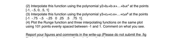 Solved To Complete This Problem Consider The Runge Chegg