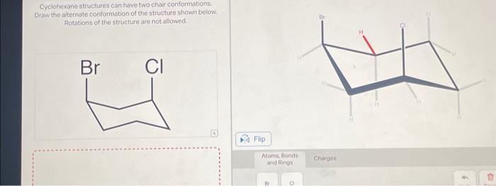 Solved Cyclohexane Structures Can Have Two Chair Chegg