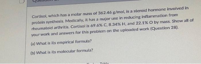 Solved A Cortisol Which Has A Molar Mass Of 362 46 G Mol Chegg