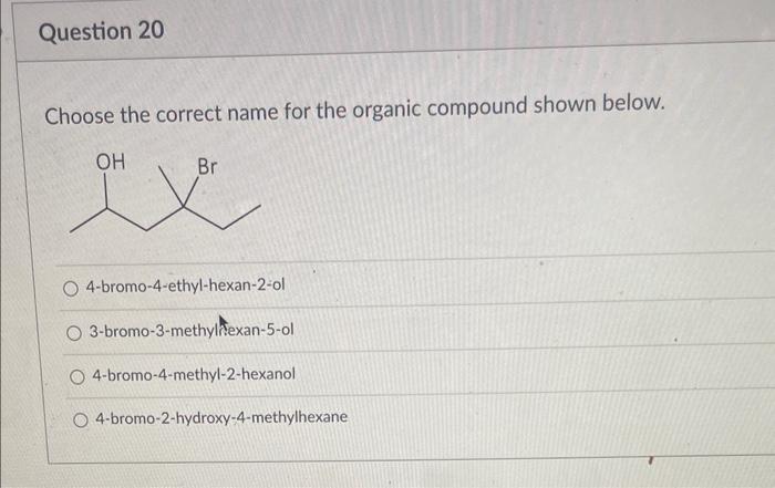 Solved Choose The Correct Name For The Organic Compound Chegg