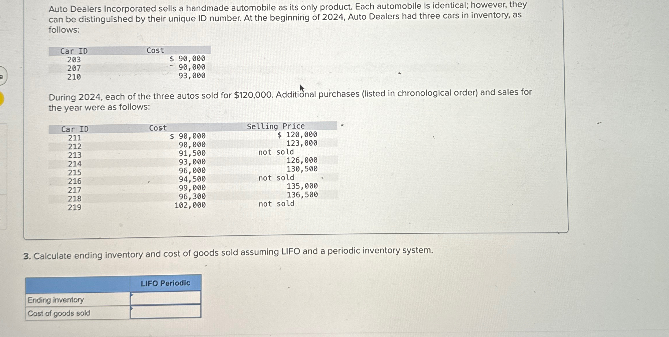 Solved Auto Dealers Incorporated Sells A Handmade Automobile Chegg