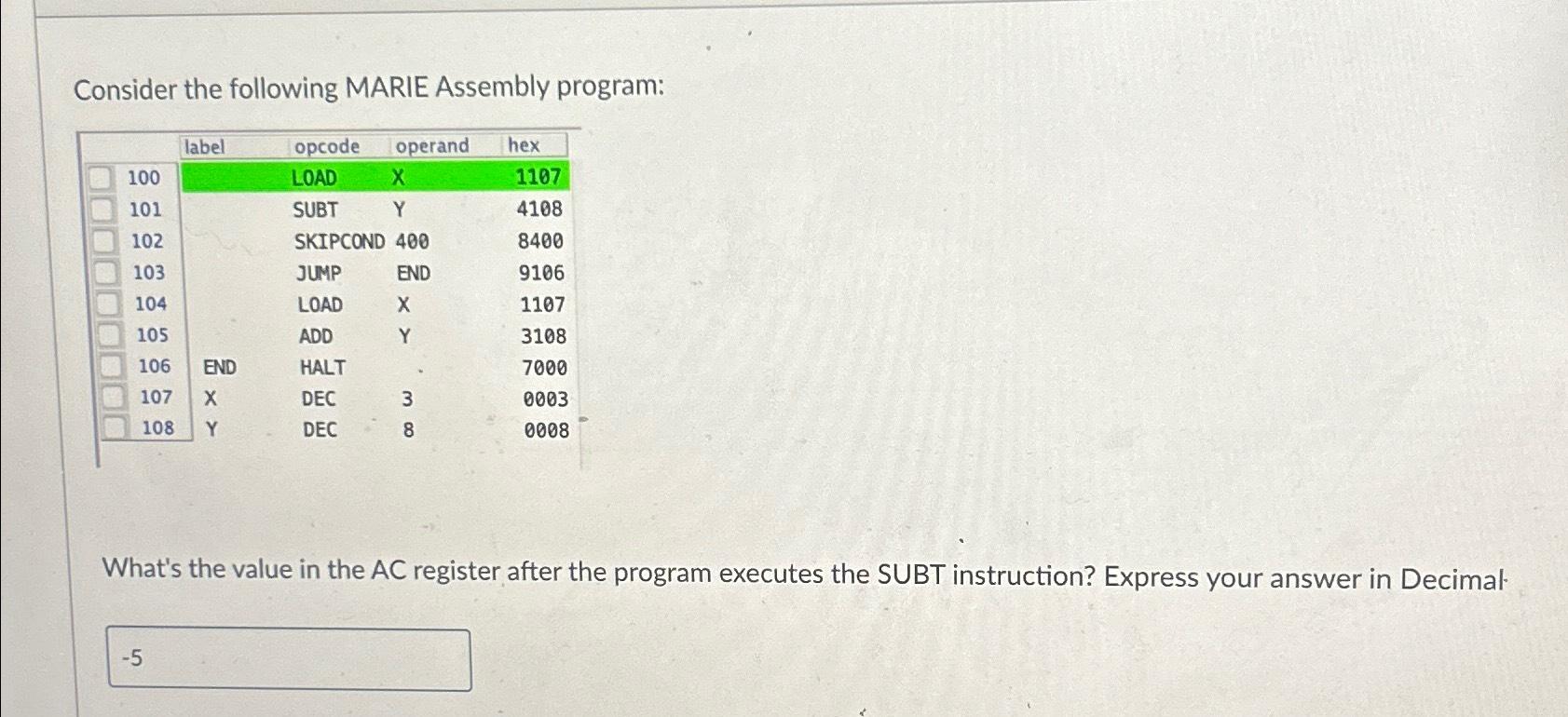 Solved Consider The Following Marie Assembly Program What S Chegg