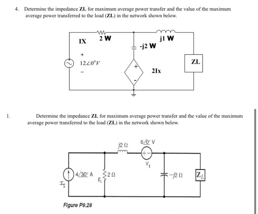 Solved Determine The Impedance Zl For Maximum Average Chegg