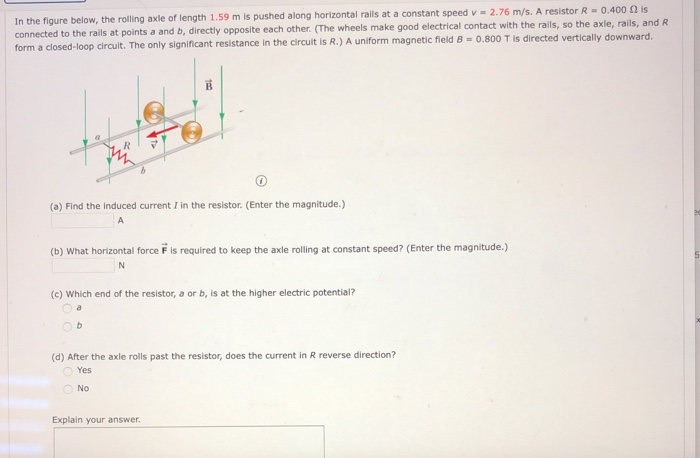 Solved In The Figure Below The Rolling Axle Of Length 1 59 Chegg