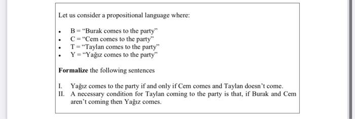 Solved Let Us Consider A Propositional Language Where B Chegg