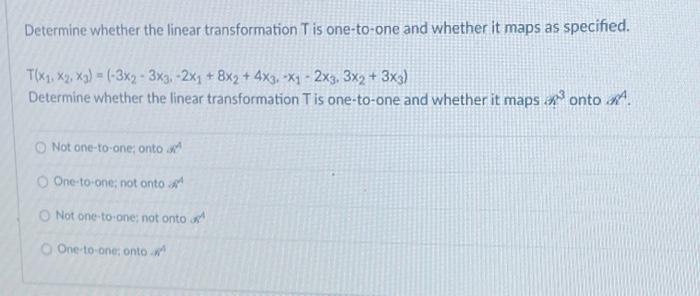 Solved Determine Whether The Linear Transformation T Is