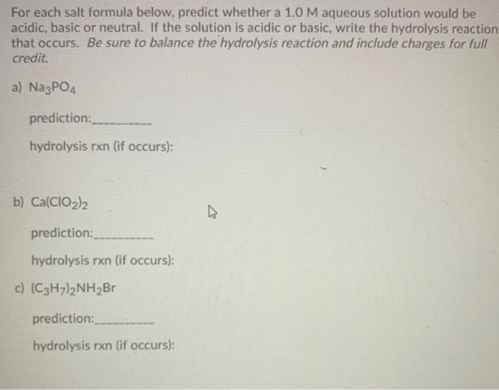 Solved For Each Salt Formula Below Predict Whether A 1 0 M Chegg