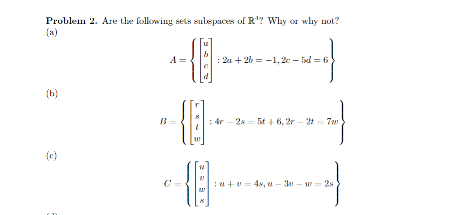 Solved Problem 2 Are The Following Sets Subspaces Of R4 Chegg