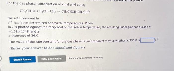 Solved For The Gas Phase Isomerization Of Vinyl Allyl Ether Chegg