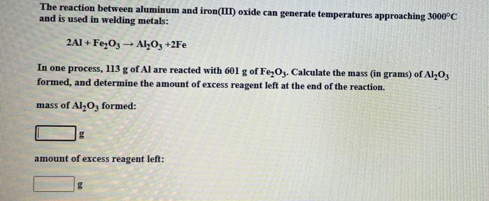 Solved The Reaction Between Aluminum And Iron Iii Oxide Can Chegg