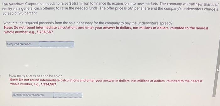 Solved The Meadows Corporation Needs To Raise Million Chegg