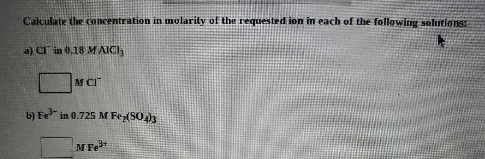 Solved Calculate The Concentration In Molarity Of The Chegg