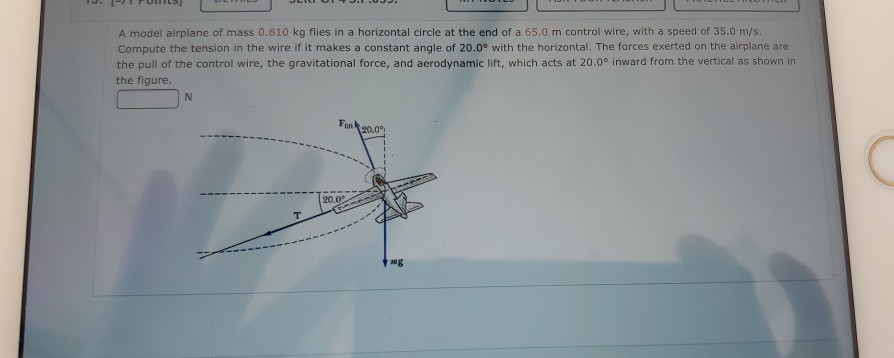 Solved A Model Airplane Of Mass Kg Flies In A Chegg