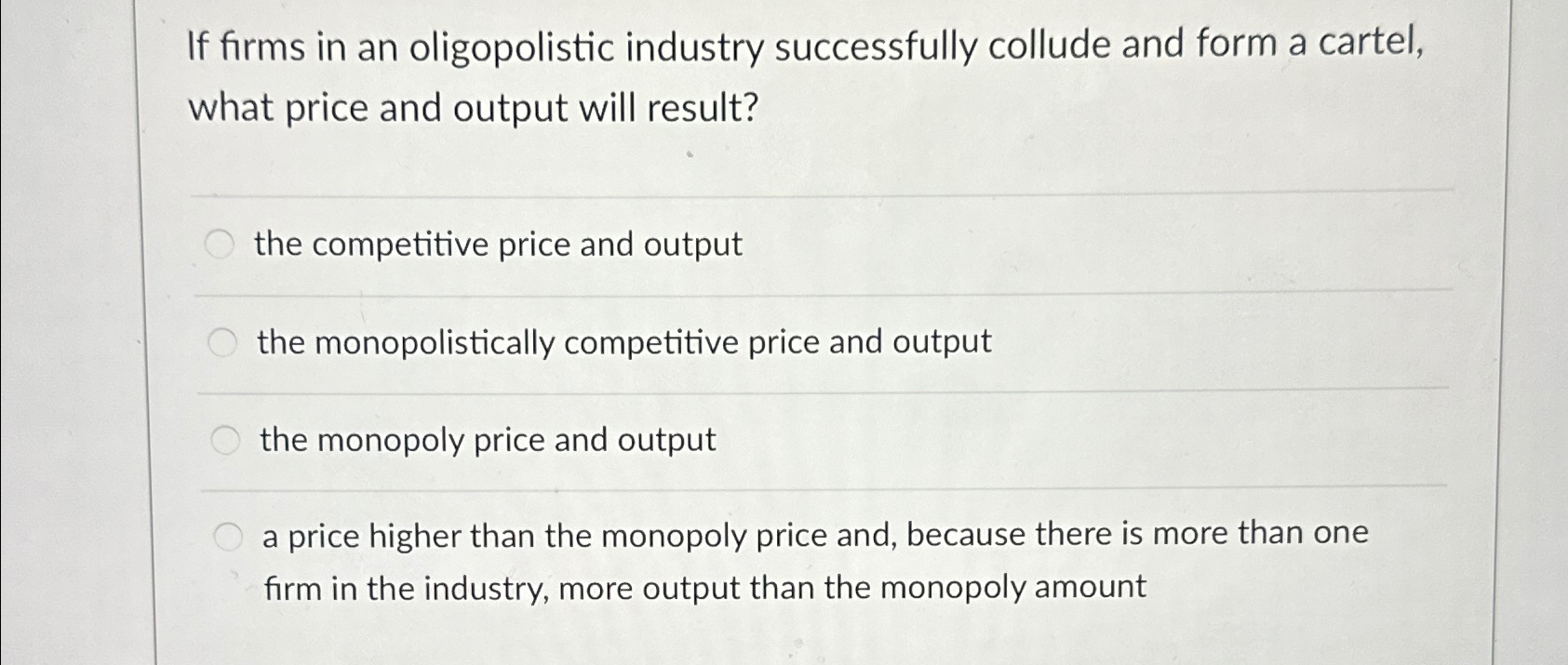 Solved If Firms In An Oligopolistic Industry Successfully Chegg