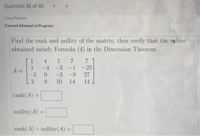 Solved Find The Rank And Nullity Of The Matrix Then Verify Chegg