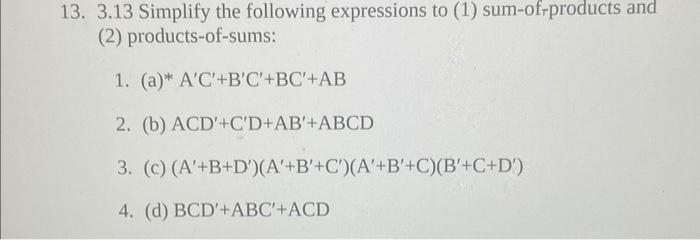 Solved 13 3 13 Simplify The Following Expressions To 1 Chegg