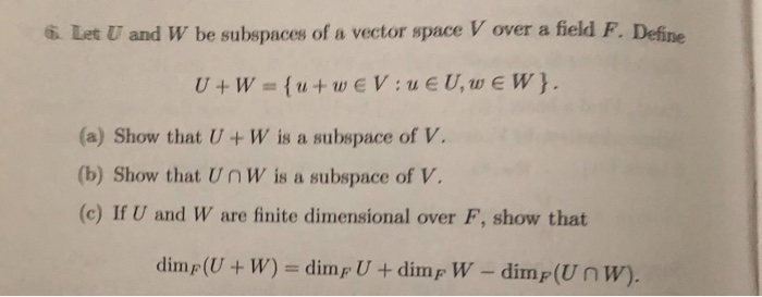 Solved Let U And W Be Subspaces Of A Vector Space V Over Chegg