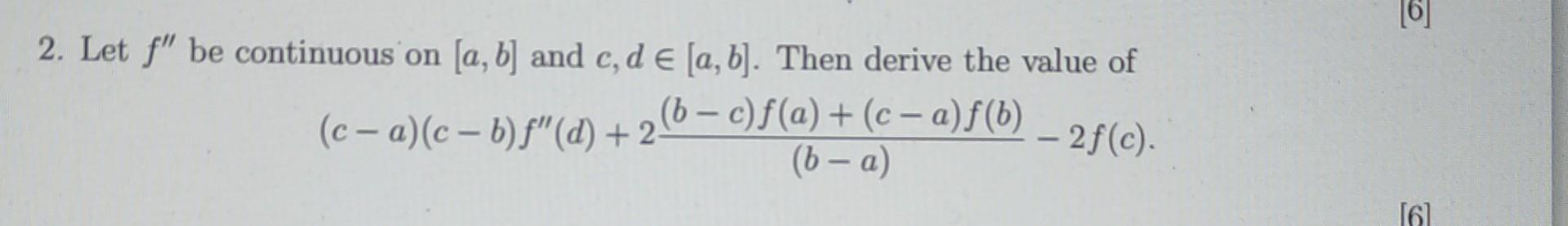 Solved Let F Be Continuous On A B And C D E Chegg