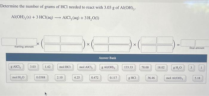 Solved Determine The Number Of Grams Of Hcl Needed To React Chegg