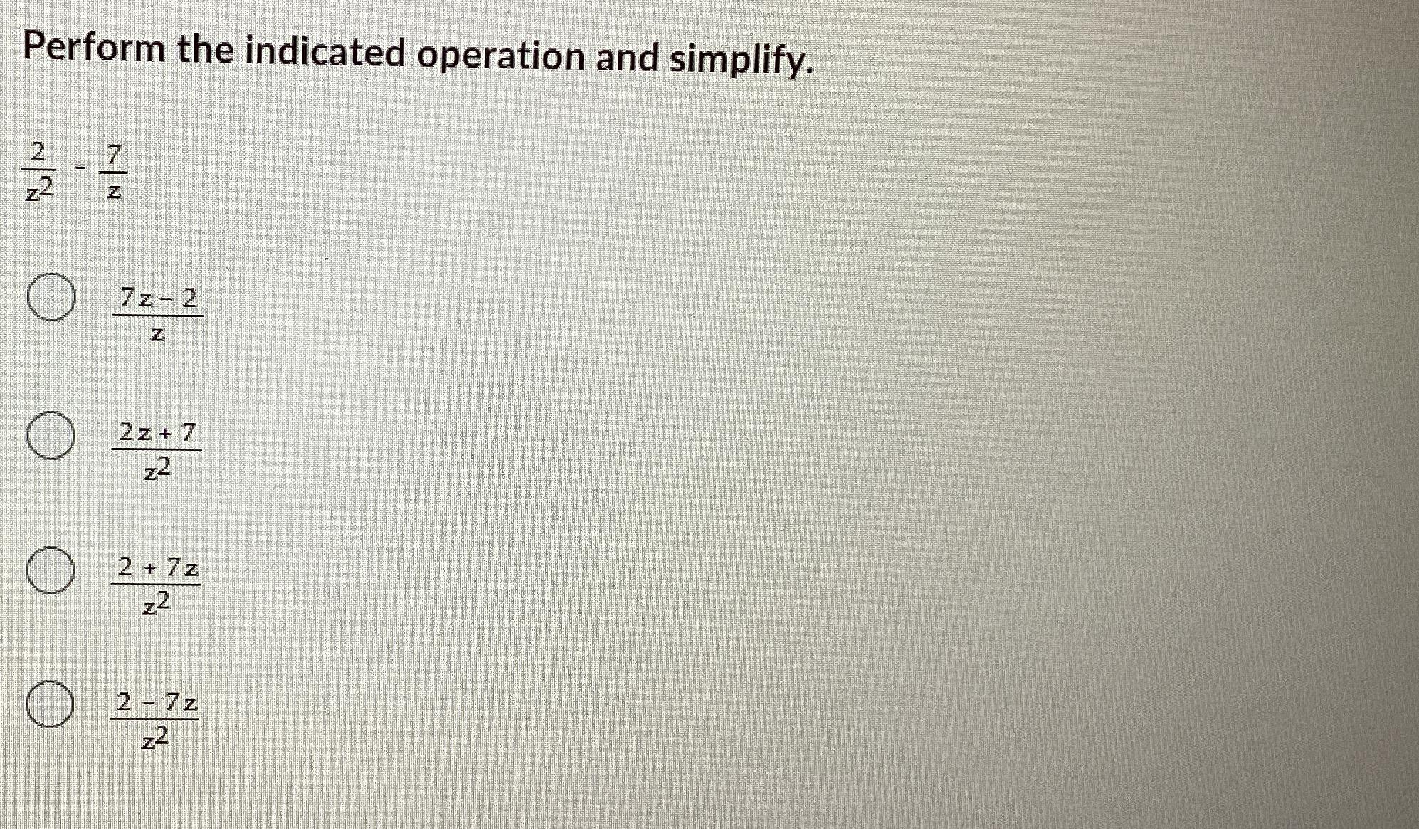 Solved Perform The Indicated Operation And Chegg