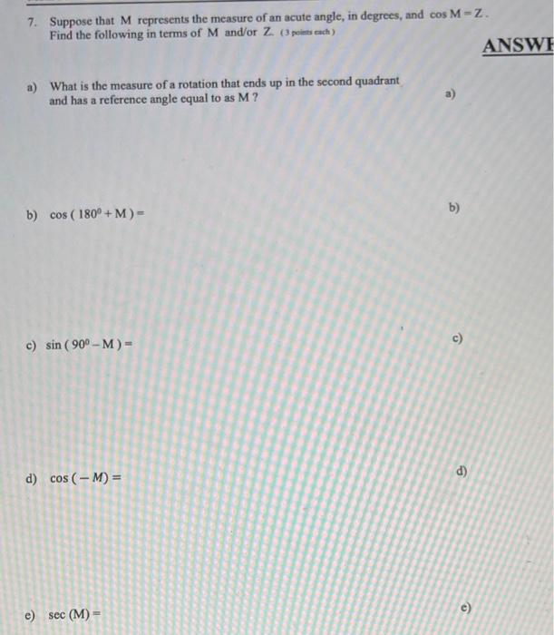 Solved 7 Suppose That M Represents The Measure Of An Acute Chegg