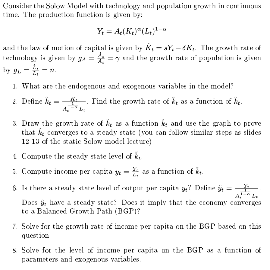 Solved Consider The Solow Model With Technology And Chegg