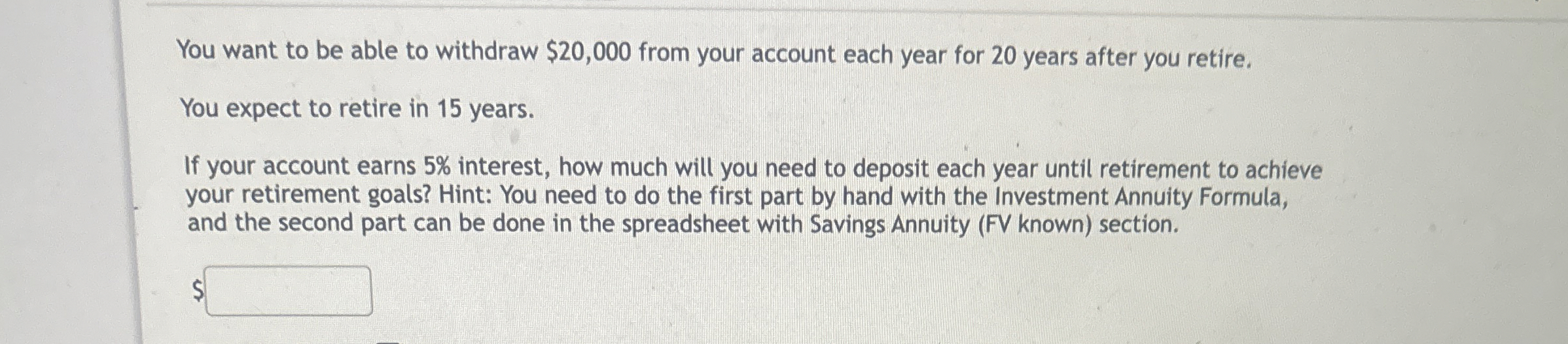 Solved You Want To Be Able To Withdraw 20 000 From Your Chegg