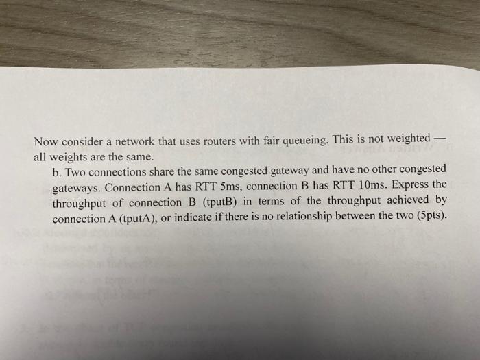 Solved Suppose That Two Tcp Connections A And B Traverse A Chegg