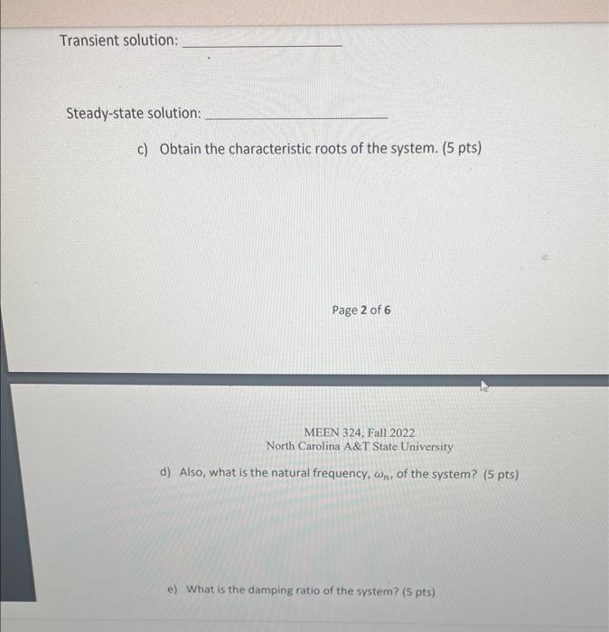 Solved A System Is Represented By Mx Kx F Where M 1 Kg And Chegg