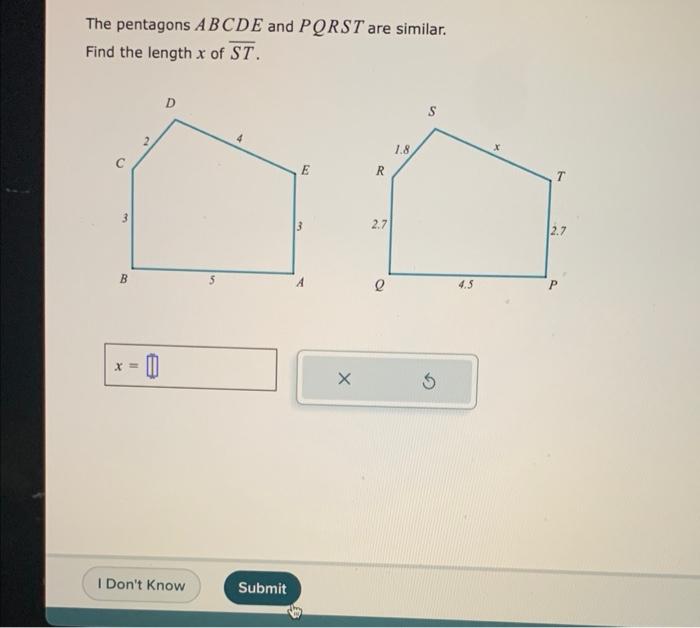 Solved The Pentagons ABCDE And PQRST Are Similar Find The Chegg