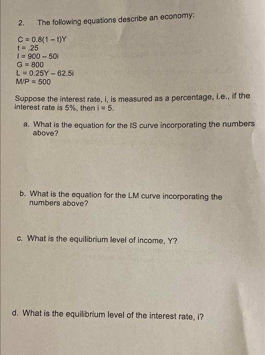 Solved The Following Equations Describe An Economy Chegg