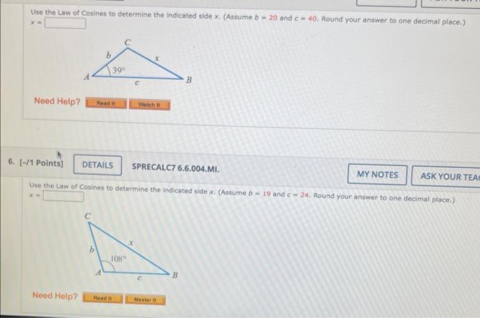 Solved Use The Law Of Cosines To Determine The Indicated Chegg