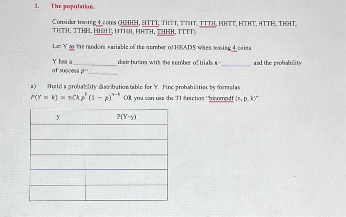 Solved The Population Consider Tossing Coins Hhhh Chegg