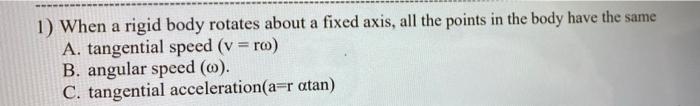 Solved A When A Rigid Body Rotates About A Fixed Axis Chegg