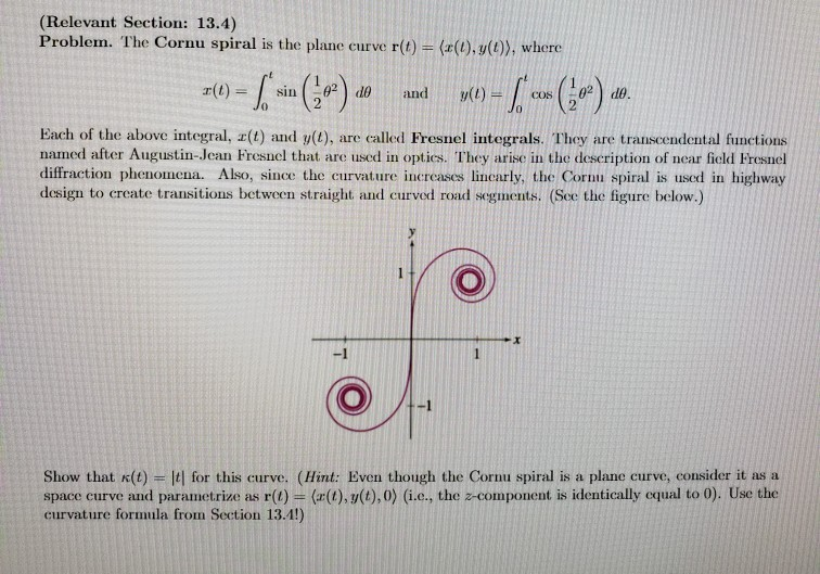 Solved Relevant Section 13 4 Problem The Cornu Spiral Is Chegg