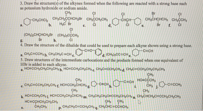 Solved Draw The Structure S Of The Alkynes Formed When Chegg