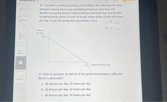 Solved 16 Consider A Society Consisting Only Of Helen Who Chegg