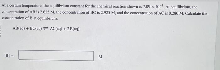 Solved At A Certain Temperature The Equilibrium Constan