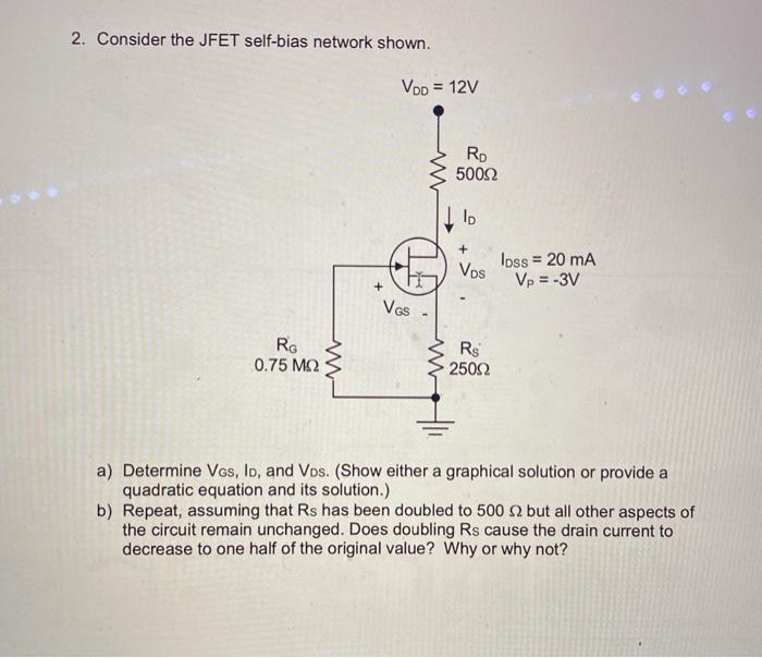 Solved Consider The Jfet Self Bias Network Shown Vpp Chegg