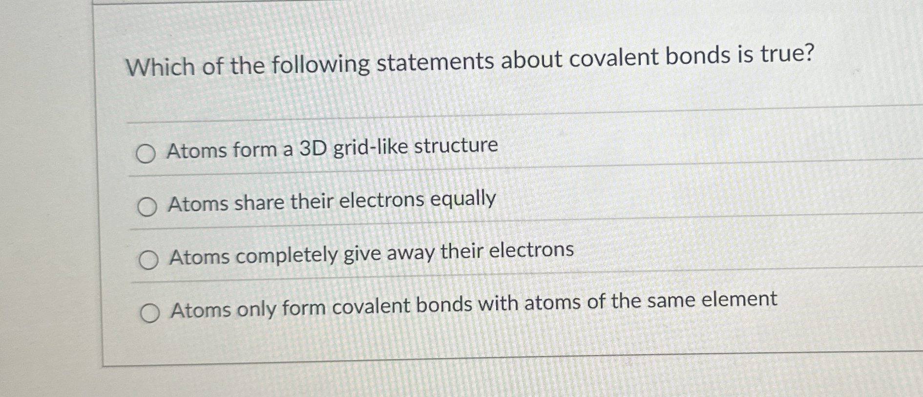 Solved Which Of The Following Statements About Covalent Chegg