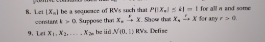 Solved Let Xn Be A Sequence Of RVs Such That P Xn K 1 Chegg