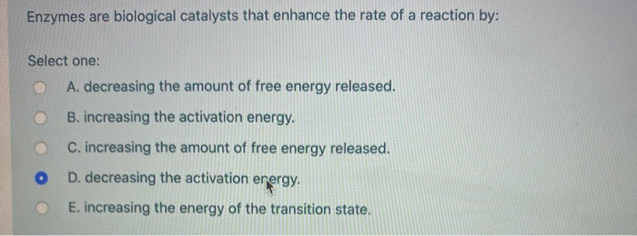 Solved Enzymes Are Biological Catalysts That Enhance The Chegg