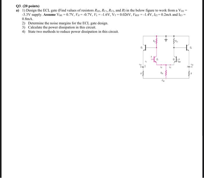 Solved Q Points A Design The Ecl Gate Find Chegg