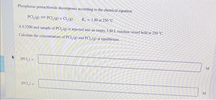 Solved Phosphorus Pentachloride Decomposes According To The Chegg