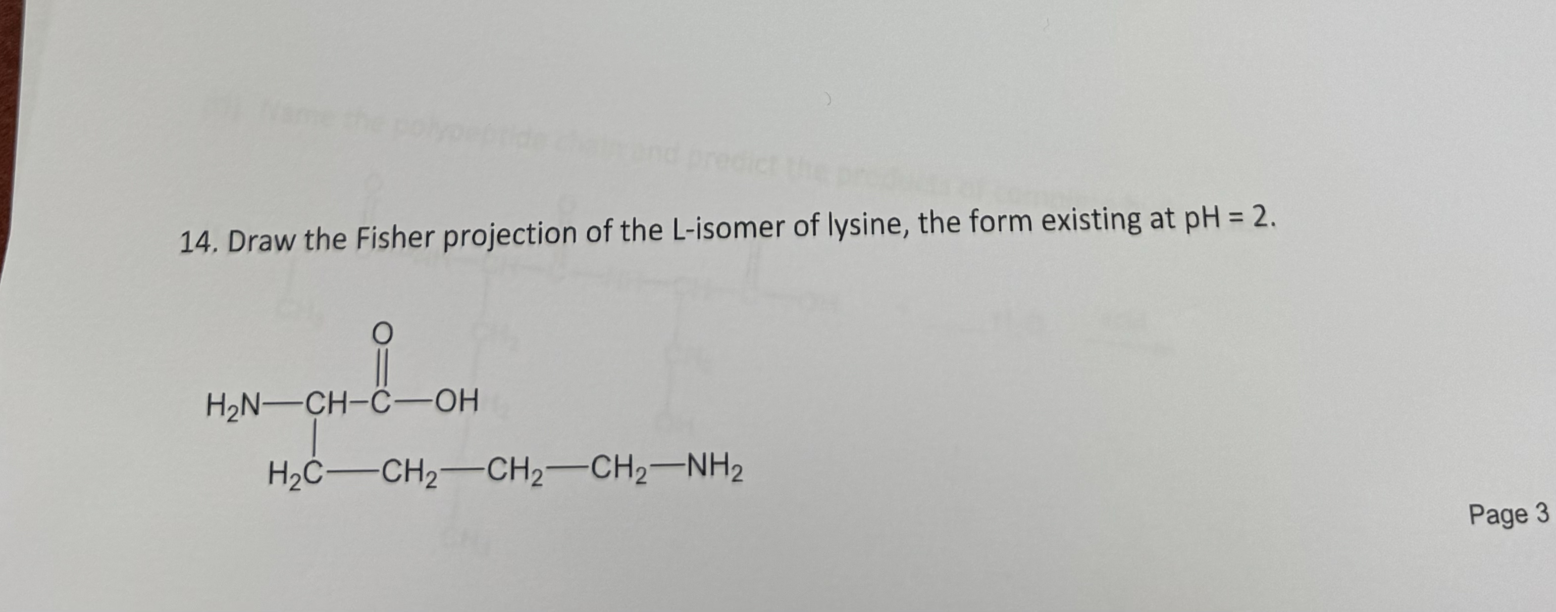 Draw The Fisher Projection Of The L Isomer Of Lysine Chegg